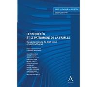 Les sociétés et le patrimoine de la famille Collectif (Auteur)