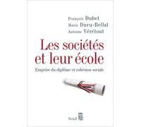 Les Sociétés et leur école: Emprise du diplôme et cohésion sociale