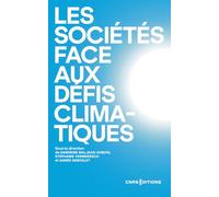 Les sociétés face aux défis climatiques Stéphanie Vermeersch (Auteur), Sandrine Maljean-Dubois (Auteur), Agnès Deboulet (Auteur)
