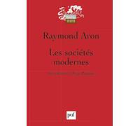 Les sociétés modernes: Textes rassemblés et introduits par Serge Paugam
