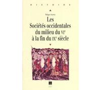 Les sociétés occidentales du milieu du VIe à la fin du IXe siècle