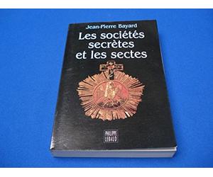 Les sociétés secrètes et les sectes