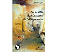 Les Sociétés Traditionnelles De L'afrique Noire