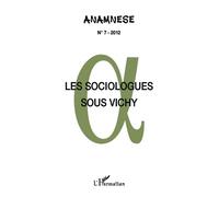 Les sociologues sous Vichy - Collectif - L'harmattan - broché - Revue