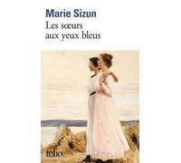 Marie Sizun – Les sœurs aux yeux bleus – Roman – Poche
