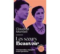 Les Soeurs Beauvoir: Le récit biographique de deux femmes pionnières