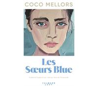 Coco Mellors – Les Soeurs Blue – Roman – Broché