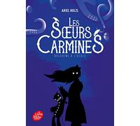 Les Soeurs Carmines - Tome 3: Dolorine à l'école