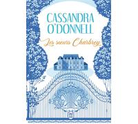 Les soeurs Charbrey - Cassandra O'Donnell - J'ai Lu - Poche - Roman