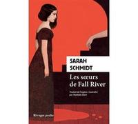 Les soeurs de Fall River Sarah Schmidt (Auteur), Mathilde Bach (Traduction)