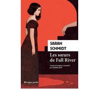 Les soeurs de Fall River - Sarah Schmidt - Rivages - Poche - Roman