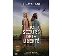 Les soeurs de la liberté Soraya Lane (Auteur)