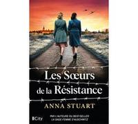 Les soeurs de la résistance Anna Stuart (Auteur)
