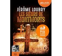 Les Soeurs de Montmorts: Livre audio 1 CD MP3