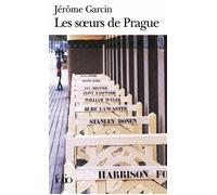 Jérôme Garcin – Les soeurs de Prague – Roman – Poche – Gallimard