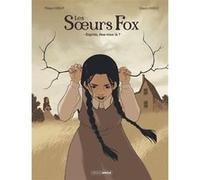 Les Soeurs Fox - vol. 01/2 Philippe Charlot (Auteur), Grégory Charlet (Dessinateur)