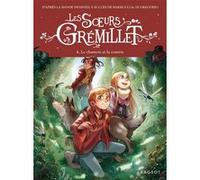 Les soeurs Grémillet - T4, Le chamois et la comète Giovanni Di Gregorio (Auteur), Alessandro Barbucci (Illustration), Cécile Jugla (Auteur)