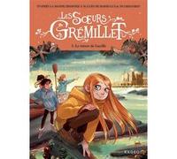 Les Soeurs Grémillet - Tome 3, Le Trésor de Lucille Giovanni Di Gregorio (Auteur), Alessandro Barbucci (Illustration), Cécile Jugla (Auteur)