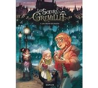 Les soeurs Grémillet – Tome 5 – Les trois souhaits – Dupuis