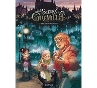 Les soeurs Grémillet - Tome 5 - Les trois souhaits - Giovanni Di Gregorio - Dupuis - cartonné - Bande dessinée jeunesse
