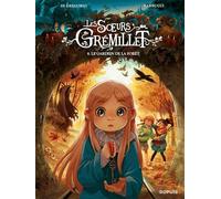 Les soeurs Grémillet – Tome 8 : Le gardien de la forêt – Dupuis