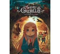 Les soeurs Grémillet - Tome 8 - Le gardien de la forêt - Giovanni Di Gregorio - Dupuis - cartonné - Bande dessinée jeunesse