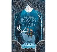Les soeurs Hiver - Jolan C. Bertrand - Ecole Des Loisirs - Poche - Roman junior