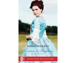 Les Soeurs Talbot - Tome 3 - Le Retour De Seraphina