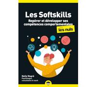 Les Softskills pour les Nuls, poche Stéphane Martinez (Illustration), Nelly Magre (Auteur)