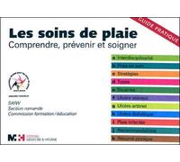 Les soins de plaies Comprendre, prévenir et soigner - Collectif - Rms Medecine Et Hygiene - relié - Etude