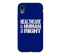 Les Soins de santé sont Une Manifestation Universelle pour Les Soins de santé pour Les Droits Humains Coque pour iPhone XR