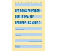 Les soins en prison Béatrice Carton (Auteur), Anne Lécu (Auteur)