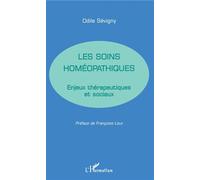 Les soins homéopathiques - Enjeux thérapeutiques et sociaux - Odile Sévigny - L'harmattan - Livre