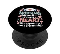 Les Soins Infirmiers ne sont Pas considérés comme Une Profession Une infirmière fière Sauve des Vies PopSockets PopGrip Adhésif
