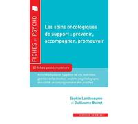 Les Soins Oncologiques De Support : Prévenir, Accompagner, Promouvoir