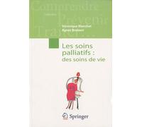 Les soins palliatifs : des soins de vie