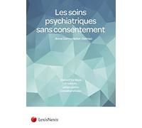 les soins psychiatriques sans consentement