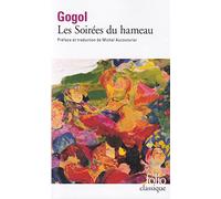 Nikolai Gogol – Les Soirées du hameau – Traduction Michel Aucouturier – Gallimard – Livre