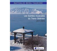 Béra-Tagrine Nathalie – Les soirées musicales du Trans-Sibérien – Piano