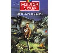 Les soldats de l'ombre : L'opération Overlord 1944