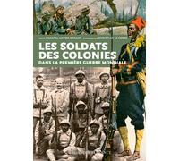 Les soldats des colonies dans la Première Guerre mondiale