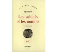 Les soldats et les nonnes Iris Murdoch (Auteur), Paule Guivarch (Traduction)