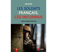 Les soldats français, ces inconnus - Anne Gotman - L'aube Eds De - broché - Essai