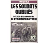 Les Soldats oubliés : De Cao Bang aux camps de rééducation du Viêt-minh