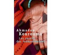 Les Soleils des indépendances Ahmadou Kourouma (Auteur)