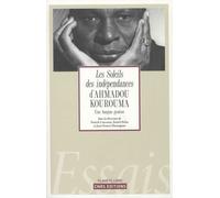 Les Soleils Des Indépendances D'ahmadou Kourouma - Une Longue Genèse
