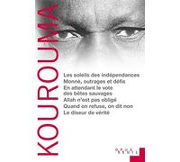 Les Soleils des Indépendances Monnè, outrages et défis En attendant le vote des bêtes sauvages Allah