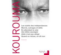 Les Soleils des Indépendances Monnè, outrages et défis En attendant le vote des bêtes sauvages Allah - Ahmadou Kourouma - Seuil - broché - Roman