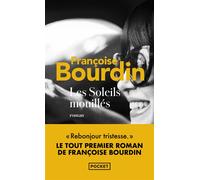 Les soleils mouillés - Françoise Bourdin - Pocket - Poche - Roman