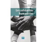Les solidarités humanistes - Obrillant Damus - Eme Et Intercommunications - broché - Essai